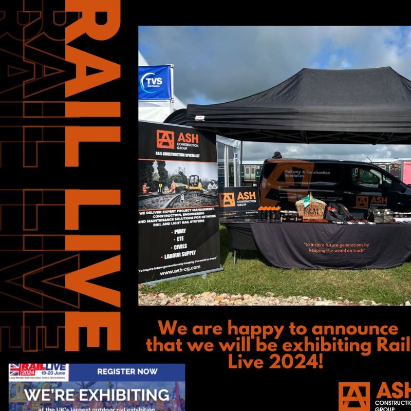 Announcement of exhibition for Rail Live 2024 - ASH Construction Group Ltd news