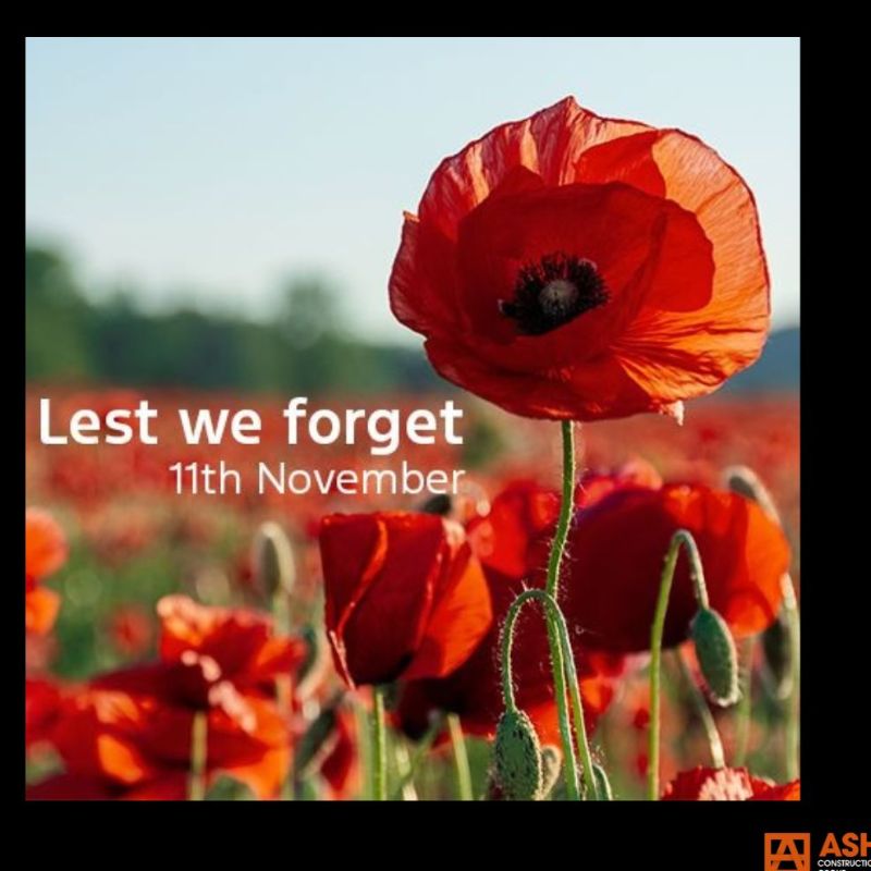 Lest We Forget - ASH Construction Group Ltd news