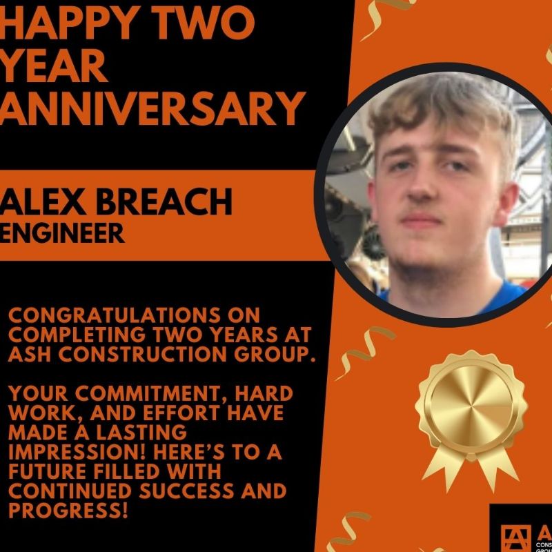 Engineer - 2 year Anniversary! - ASH Construction Group Ltd news