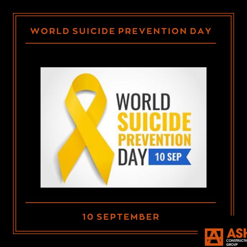 World Suicide Prevention Day - ASH Construction Group Ltd news