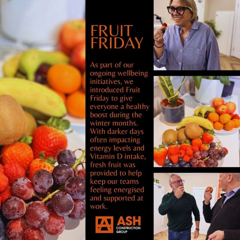 Fruit Friday - ASH Construction Group Ltd news